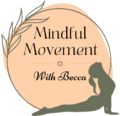 Mindful Movement With Becca